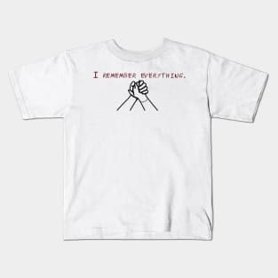 I Remember Everything Kids T-Shirt